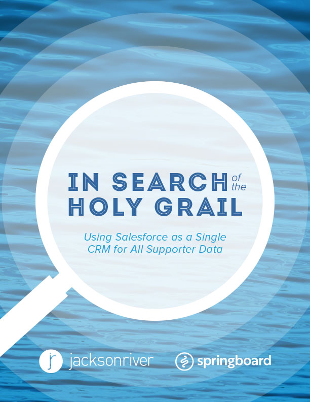 In Search of the Holy Grail: A Single CRM for All Supporter Data